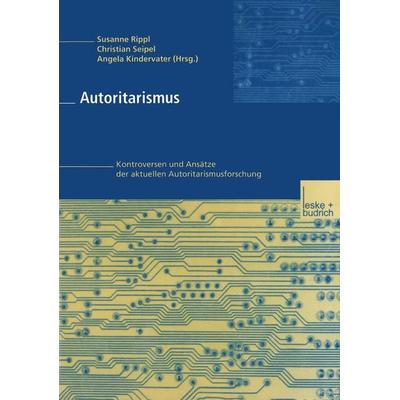 Autoritarismus, Taschenbuch von , VS Verlag für Sozialwissenschaften, 978-3-322-91370-8