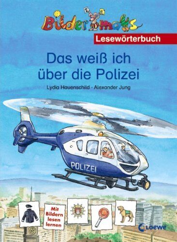 Lydia Hauenschild - Bildermaus. Das weiß ich über die Polizei. Lesewörterbuch - Preis vom 13.10.2026 11:25:28 h