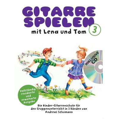 Gitarre Spielen mit Lena und Tom - Band 1 CD-Edition -