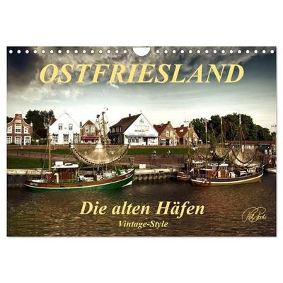 Ostfriesland - die alten Häfen, Vintage-Style (Wandkalender 2027 DIN A4 quer), CALVENDO Monatskalender