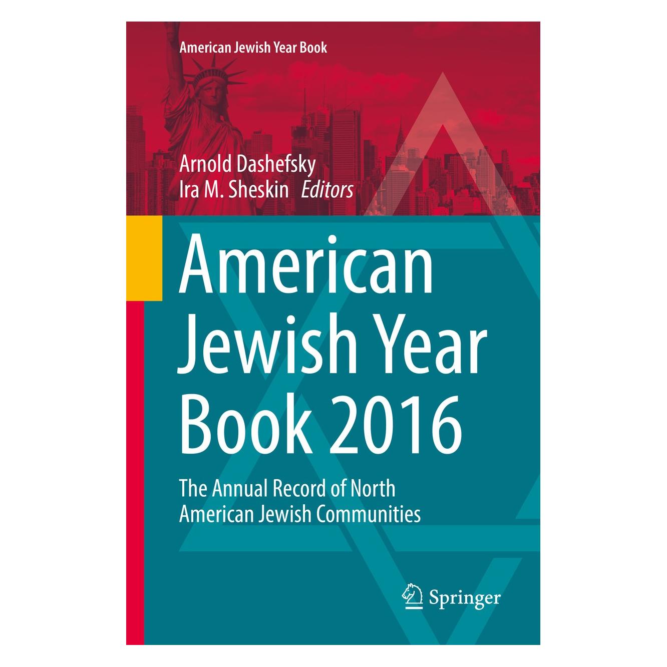 Springer American Jewish Year Book 2016 (Englisch, Hardcover, Arnold Dashefsky, Ira M. Sheskin) (9783319461212)