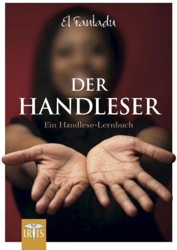 Fantadu, Ashlati el - Der Handleser: Ein Handlese-Lernbuch - Preis vom 09.10.2026 07:28:09 h