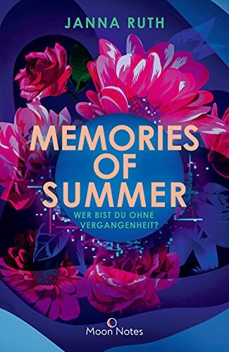 Janna Ruth - Memories of Summer: Wer bist du ohne Vergangenheit? - Preis vom 19.10.2026 19:33:35 h