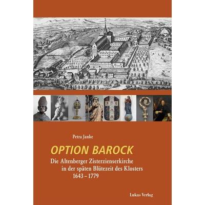 Option Barock, Taschenbuch von Petra Janke, Lukas Verlag für Kunst- und Geistesgeschichte, 978-3-86732-237-9