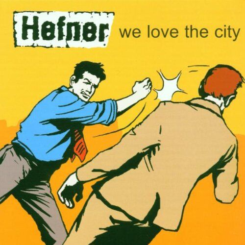 Hefner - We Love the City - Preis vom 17.10.2026 19:25:27 h