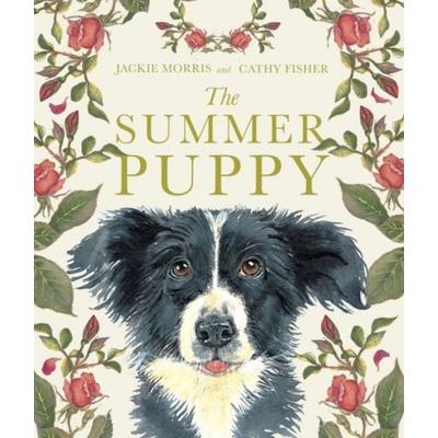 The Summer Puppy, Gebundene Ausgabe von Jackie Morris, Bounce, 978-1-915659-32-3