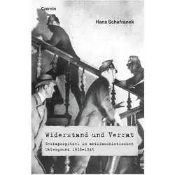 Widerstand und Verrat, Sachbücher von Hans Schafranek