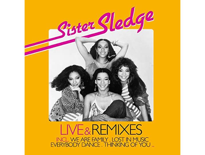 Sister Sledge Live & Remixes