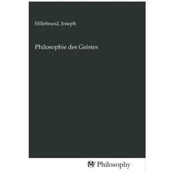 Philosophie des Geistes, Sachbücher von Joseph Hillebrand