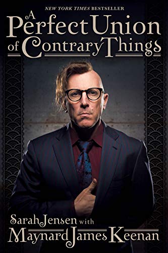 Keenan, Maynard James - A Perfect Union of Contrary Things - Preis vom 14.10.2026 23:07:16 h