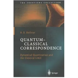 Quantum-Classical Correspondence, Fachbücher von A. O. Bolivar