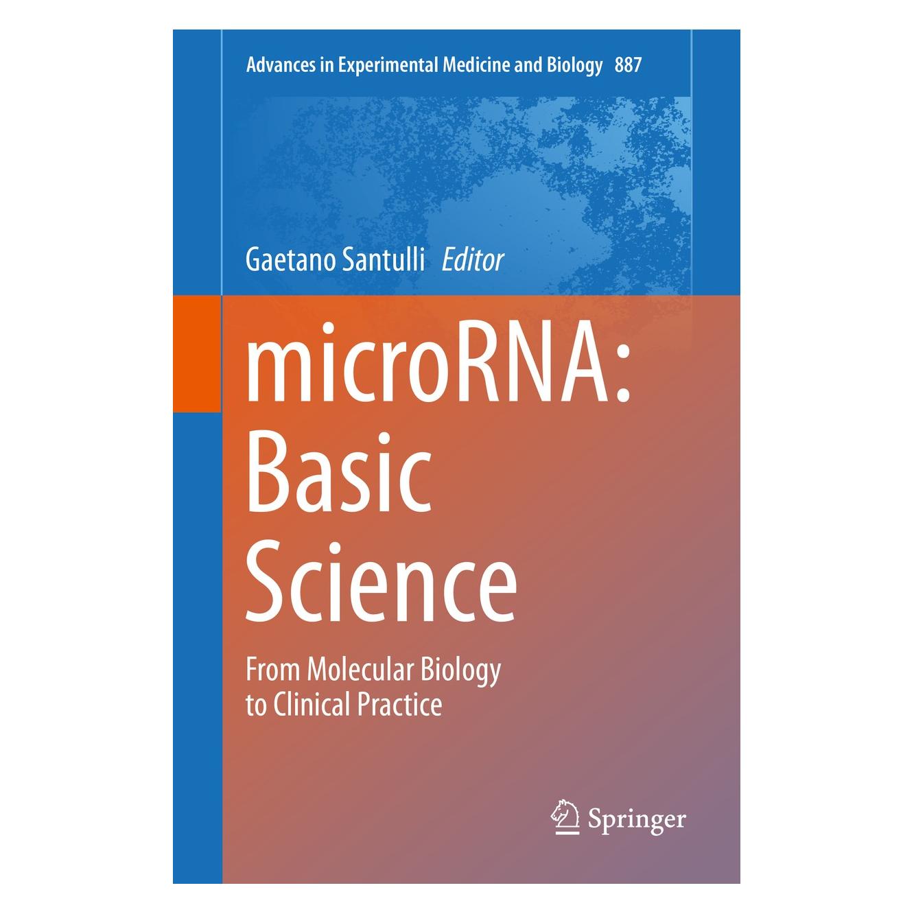 Springer MicroRNA: Basic Science (Englisch, Hardcover, Gaetano Santulli) (9783319223797)
