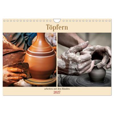 Töpfern arbeiten mit den Händen (Wandkalender 2027 DIN A4 quer), CALVENDO Monatskalender
