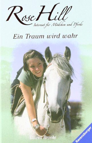 Lauren Brooke - Rose Hill 1: Ein Traum wird wahr - Preis vom 07.10.2026 11:45:10 h