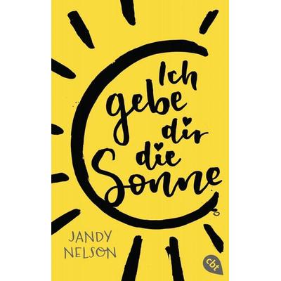 Ich gebe dir die Sonne, Taschenbuch von Jandy Nelson, Cbt, 978-3-570-31222-3
