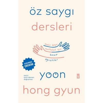 Öz Saygi Dersleri, Taschenbuch von Yoon Hong Gyun, Timas Yayinlari