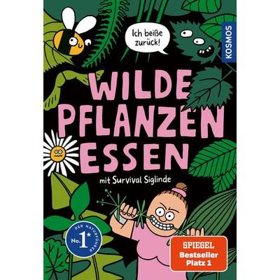 Wilde Pflanzen essen, Taschenbuch von Christine Rauch,Ernestine Donnerberg, Kosmos, 978-3-440-18246-8