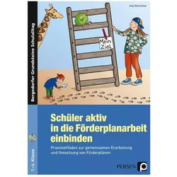 Schüler aktiv in die Förderplanarbeit einbinden, Fachbücher von Julia Kürschner