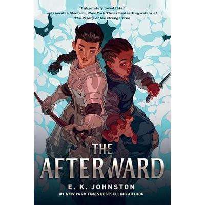 The Afterward, Taschenbuch von E. K. Johnston, Random House N.Y., 978-0-7352-3191-7