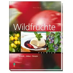Wildfrüchte, Ratgeber von Erika Lüscher