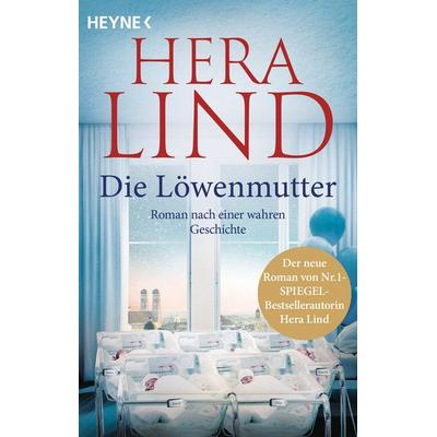 Die Löwenmutter, Taschenbuch von Hera Lind, Heyne