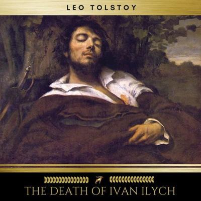 The Death of Ivan Ilyitch - Leo Tolstoy, Audio, 9782291043621