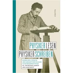 Physiker lesen, Physiker schreiben, Fachbücher von Michael Gamper, Lukas Wolff