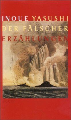 Yasushi Inoue - Der Fälscher: Erzählungen - Preis vom 30.09.2026 09:01:18 h