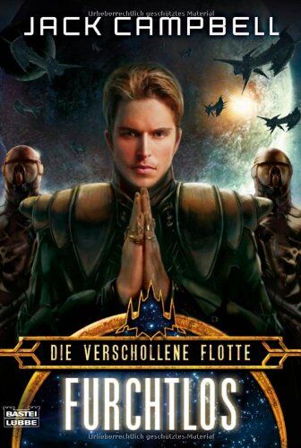 Jack Campbell - Die Verschollene Flotte 1: Furchtlos - Preis vom 30.09.2026 09:01:18 h