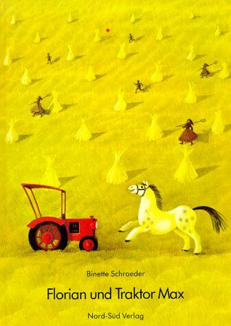Binette Schroeder - Florian und Traktor Max - Preis vom 02.10.2026 23:42:20 h