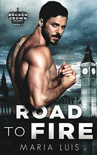 Maria Luis - Road To Fire: A Royal Romance (Broken Crown, Band 1) - Preis vom 19.10.2026 19:33:35 h