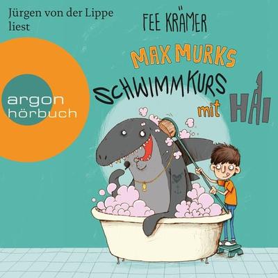 Max Murks - Schwimmkurs mit Hai - Fee Krämer, Audio, 9783732441693