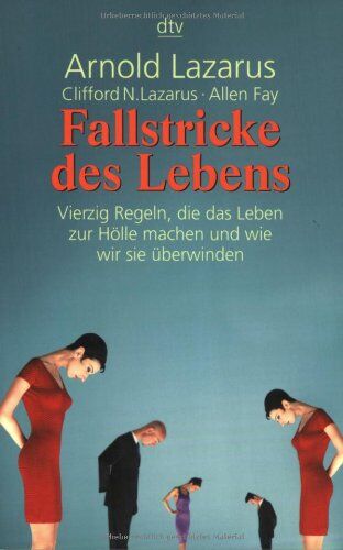 allen-fay - Fallstricke des Lebens: Vierzig Regeln, die das Leben zur Hölle machen und wie wir sie überwinden - Preis vom 09.10.2026 07:28:09 h