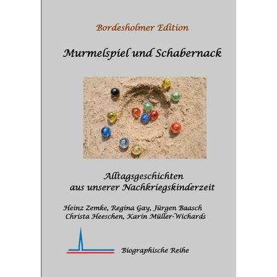 Murmelspiel und Schabernack, Taschenbuch von , BoD – Books on Demand, 978-3-8482-4141-5