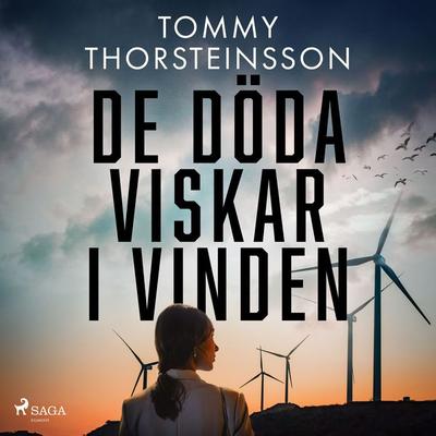 De döda viskar i vinden - Tommy Thorsteinsson, Audio, 9788727026923