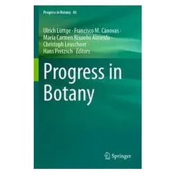 Progress in Botany Vol. 85, Fachbücher von Christoph Leuschner, Ulrich Lüttge, Hans Pretzsch, Francisco M. Cánovas, Carmen Risueo Almeida