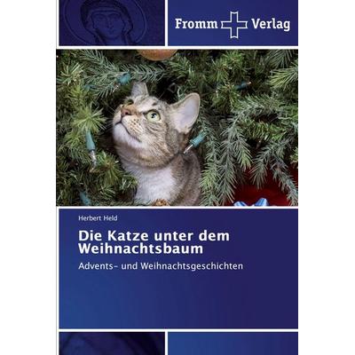 Die Katze unter dem Weihnachtsbaum, Taschenbuch von Herbert Held, Éditions Croix du Salut, 978-3-8416-0932-8