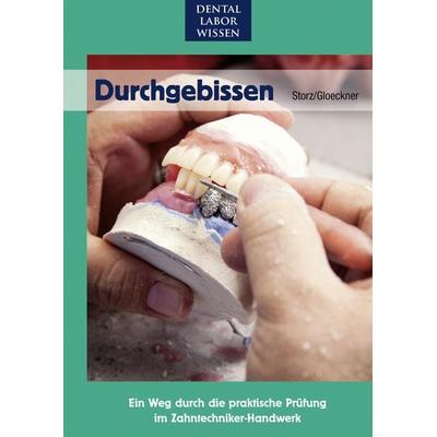 Durchgebissen, Gebundene Ausgabe von Peter Storz,Georg Gloeckner, Neuer Merkur, 978-3-929360-78-3