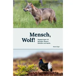 Mensch,Wolf!, Sachbücher von Marcel Züger