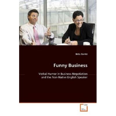 Banitz, B: Funny Business, Taschenbuch von Brita Banitz, VDM, 978-3-639-11712-7