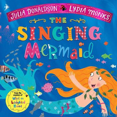 The Singing Mermaid - Julia Donaldson, Audio, 9781529044317