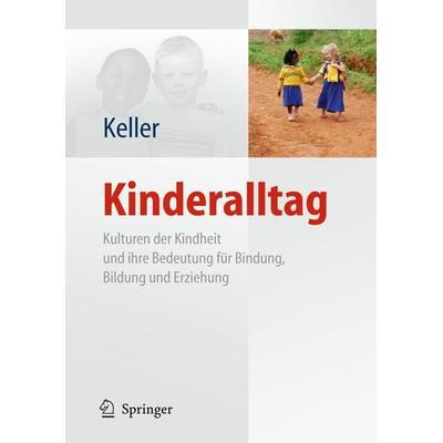 Kinderalltag, Gebundene Ausgabe von Heidi Keller, Springer Berlin, 978-3-642-15302-0
