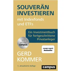 Souverän investieren mit Indexfonds und ETFs, Ratgeber von Gerd Kommer