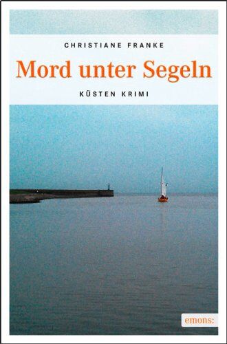 Christiane Franke - Mord unter Segeln - Preis vom 09.10.2026 07:28:09 h