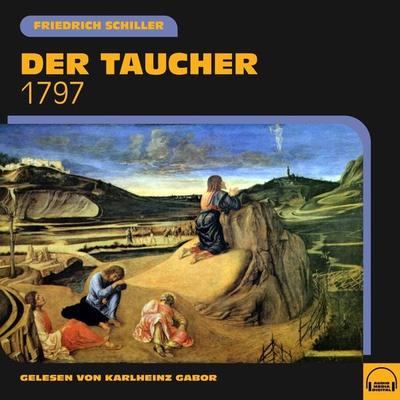 Der Taucher - Friedrich Schiller, Audio, 9783991607069