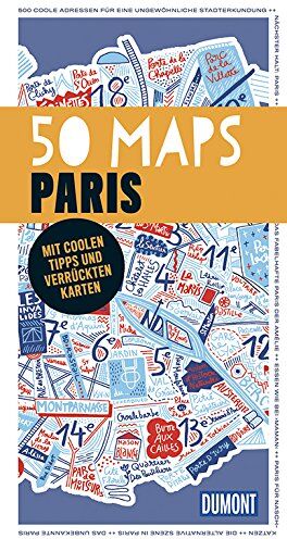 DuMont 50 Maps Paris: Mit coolen Tipps und verrückten Karten - Preis vom 11.10.2026 03:10:56 h