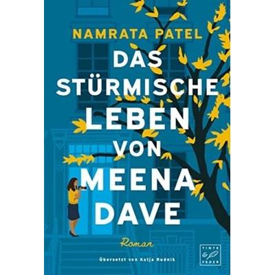 Das stürmische Leben von Meena Dave, Taschenbuch von Namrata Patel, Tinte & Feder, 978-2-496-71409-8