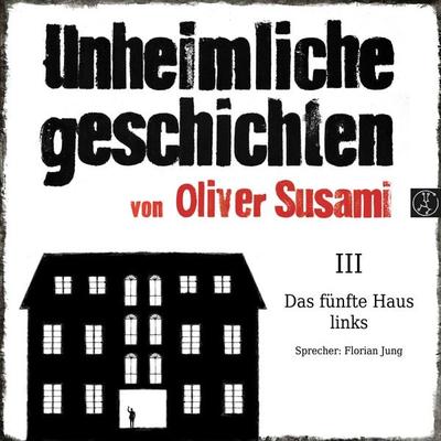 Das fünfte Haus links - Oliver Susami, Audio, 9783946309239