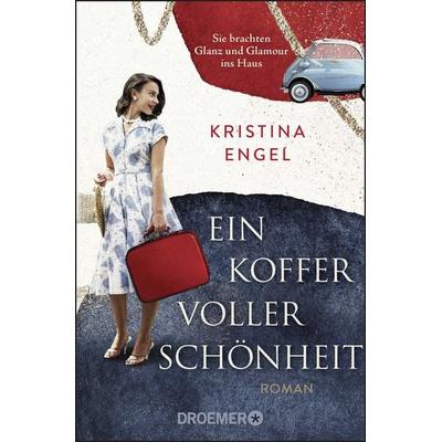 Ein Koffer voller Schönheit, Taschenbuch von Kristina Engel, Droemer Taschenbuch