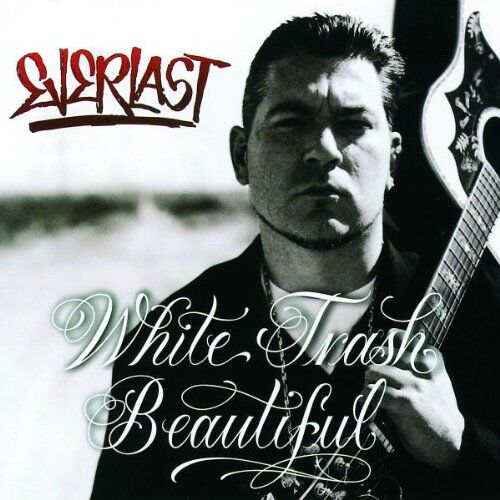 Everlast - White Trash Beautiful - Preis vom 13.10.2026 19:28:25 h